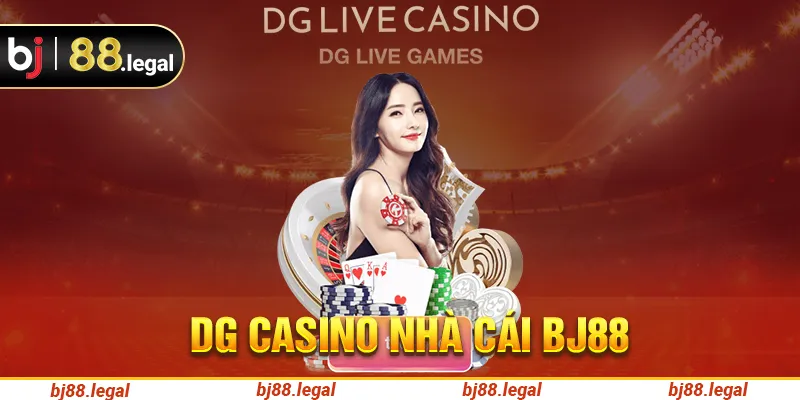 Sảnh DG casino nhà cái BJ88