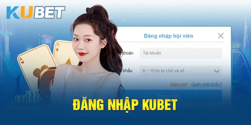 Hướng dẫn chi tiết cách đăng nhập vào hệ thống của Kubet77